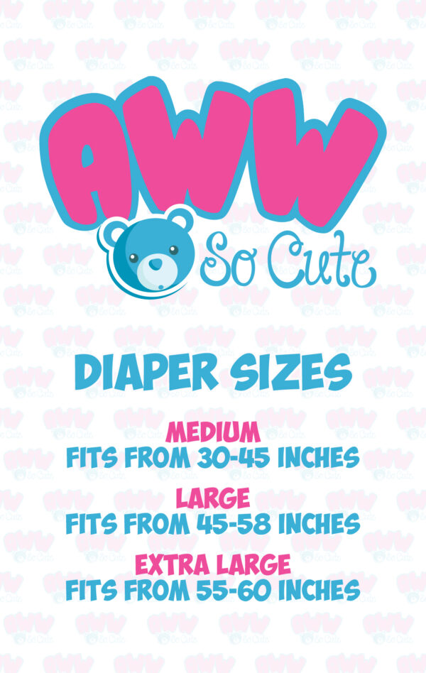 AWW SO CUTE ADULT ABDL DIAPER SIZE CHART